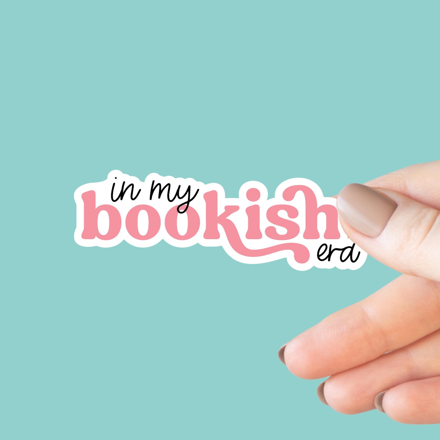In My Bookish Era Sticker