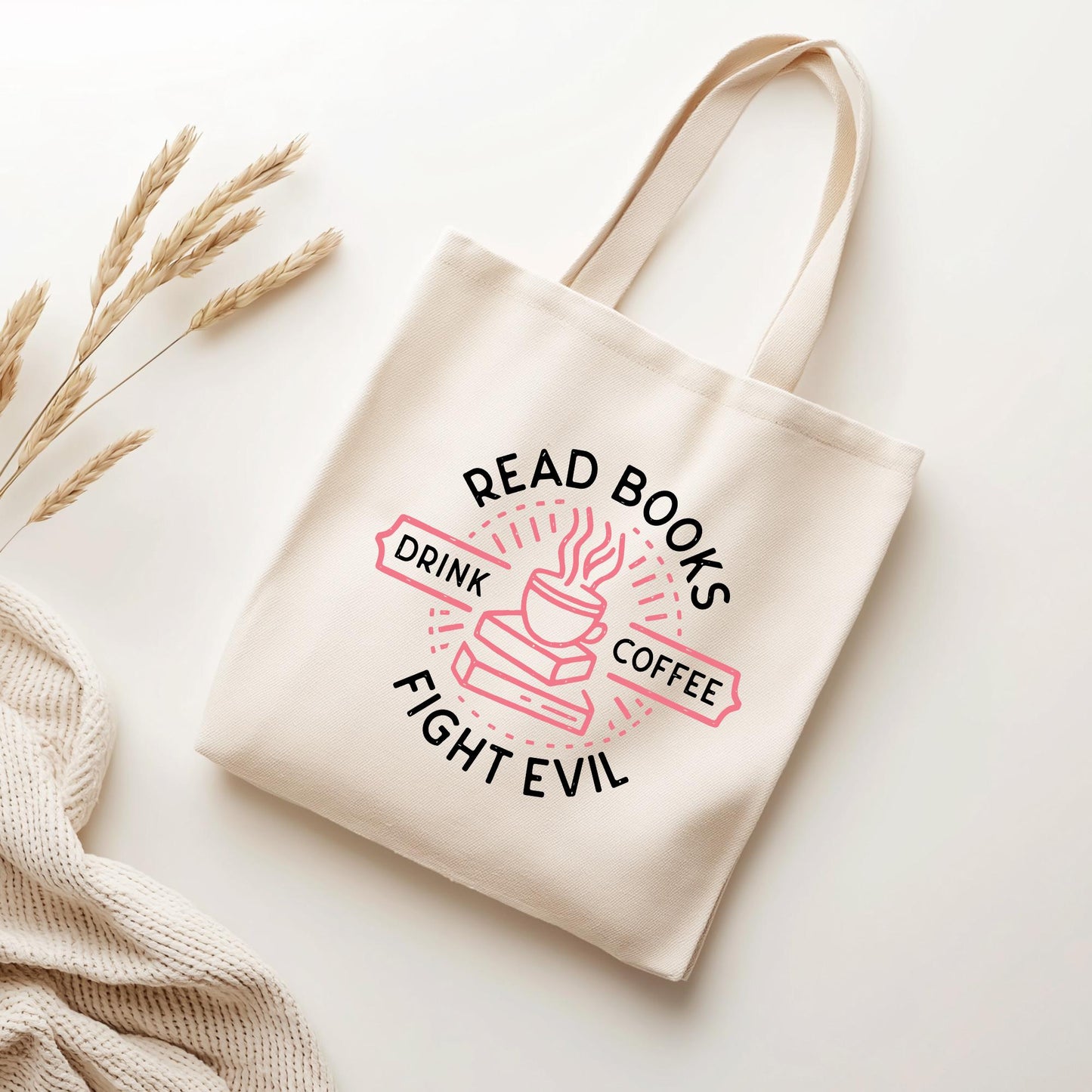 Read Books, Drink Coffee, Fight Evil Tote Bag, Bookish Tote Bag, Gifts for Readers, Book Lover Gift, Canvas Tote Bag, Bookworm, Banned Books