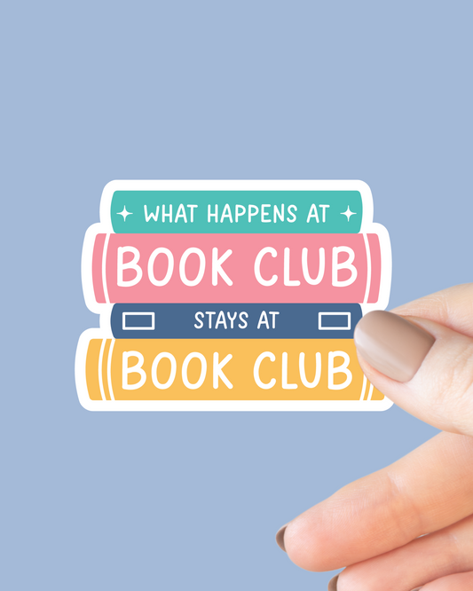 What Happens at Book Club Sticker