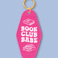 Book Club Babe Keychain, Bookish Keychain, Book Keychain, Bookish Gifts, Gifts for Readers, Motel Keychain, Hotel Keychain, Books, Retro