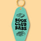 Book Club Babe Keychain, Bookish Keychain, Book Keychain, Bookish Gifts, Gifts for Readers, Motel Keychain, Hotel Keychain, Books, Retro