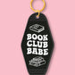 Book Club Babe Keychain, Bookish Keychain, Book Keychain, Bookish Gifts, Gifts for Readers, Motel Keychain, Hotel Keychain, Books, Retro