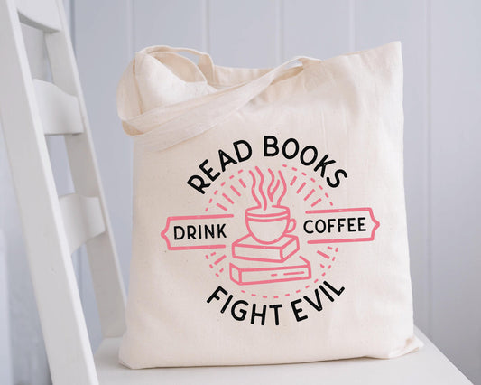 Read Books, Drink Coffee, Fight Evil Tote Bag, Bookish Tote Bag, Gifts for Readers, Book Lover Gift, Canvas Tote Bag, Bookworm, Banned Books