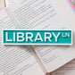 Library Lane Street Sign, Bookshelf Decor, Book Gifts, Gifts for Readers, Shelf Sitter, Bookshelf Decorations, Bookshelf Sign, Bookish, Ln