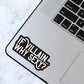 If Villain Why Sexy? Sticker, Kindle or Laptop Decal, Gifts for Book Lovers, Waterproof