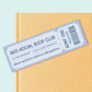 Anti-Social Book Club Bookmark, Bookish Gifts for Readers, Bookworm, Introvert