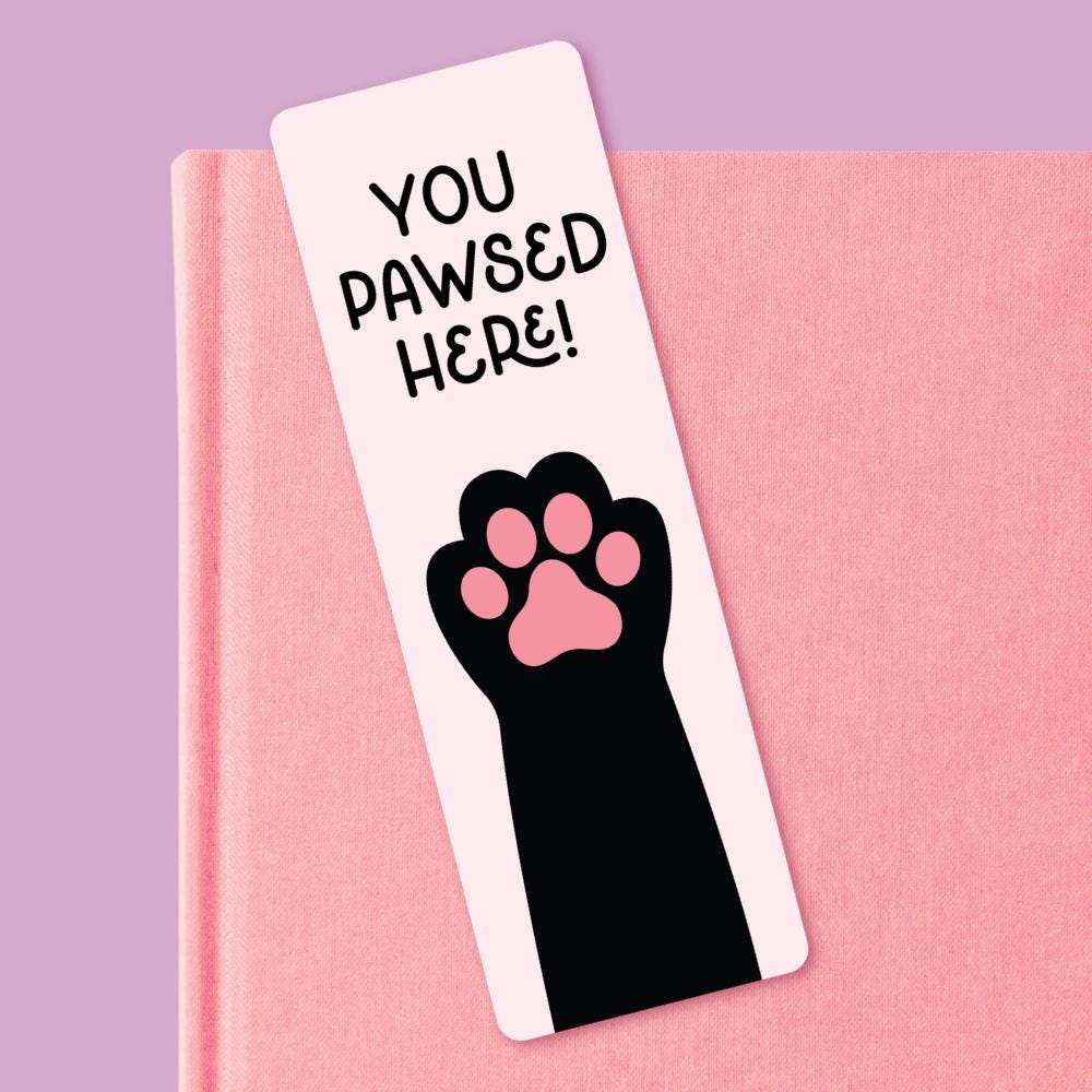 You Pawsed Here Cat Bookmark, Gifts for Book Lovers, Bookish, Book Club
