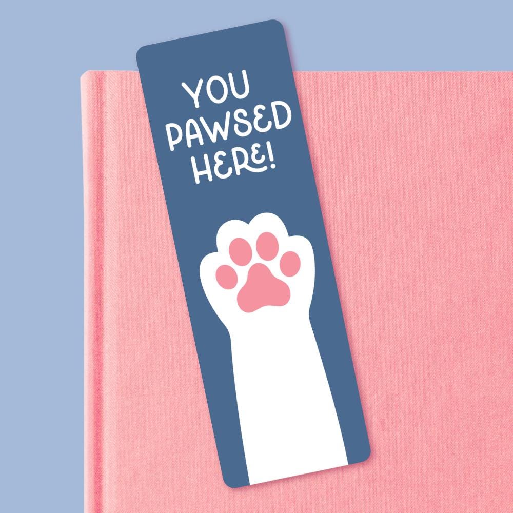 You Pawsed Here Cat Bookmark, Gifts for Book Lovers, Bookish, Book Club