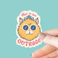 This is an Outrage! Princess Donut Sticker, Bookish Laptop Kindle Decal, Gifts for Readers