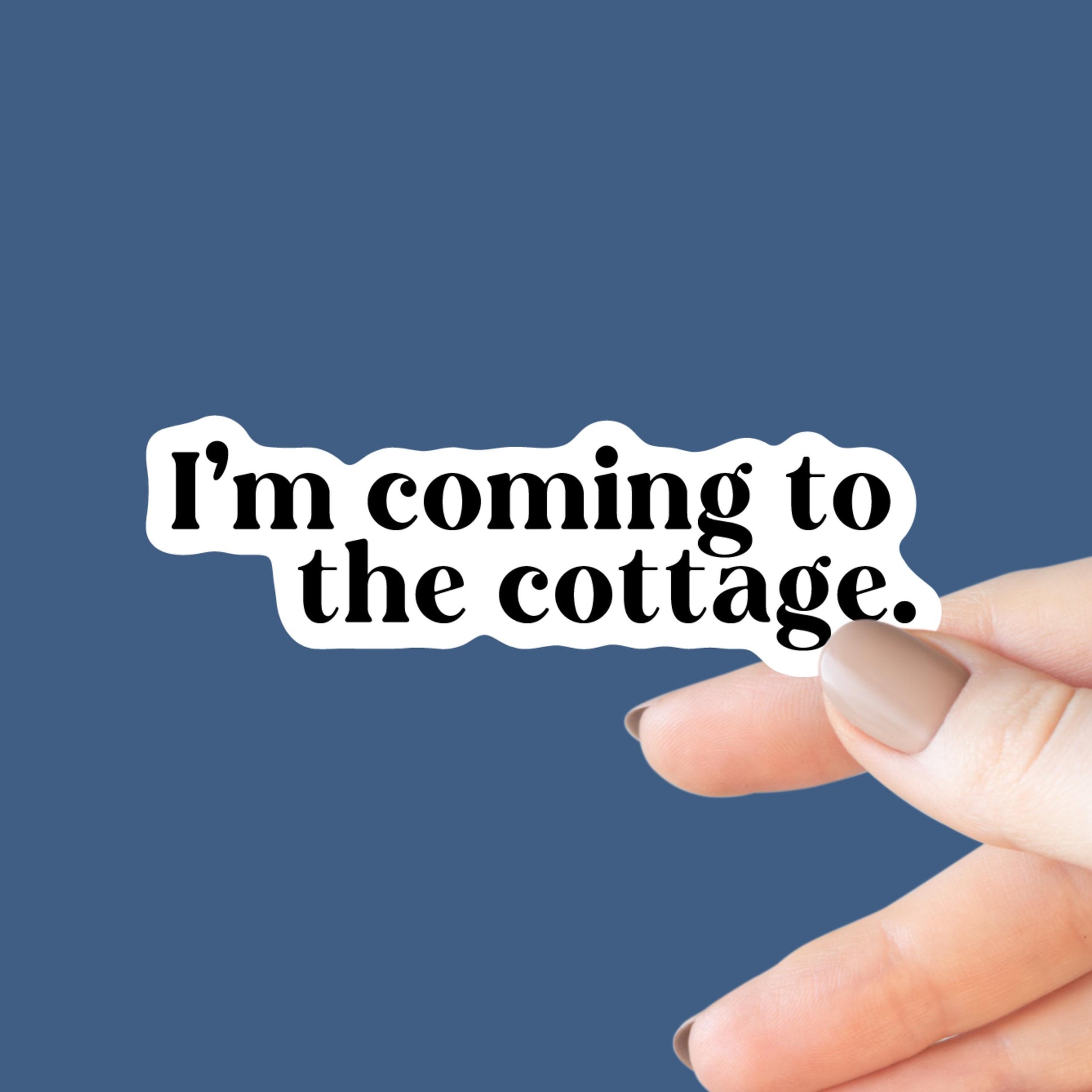 I'm Coming to the Cottage Sticker, Hockey Romance Books, Bookish Laptop Kindle Decal, Gifts for Readers