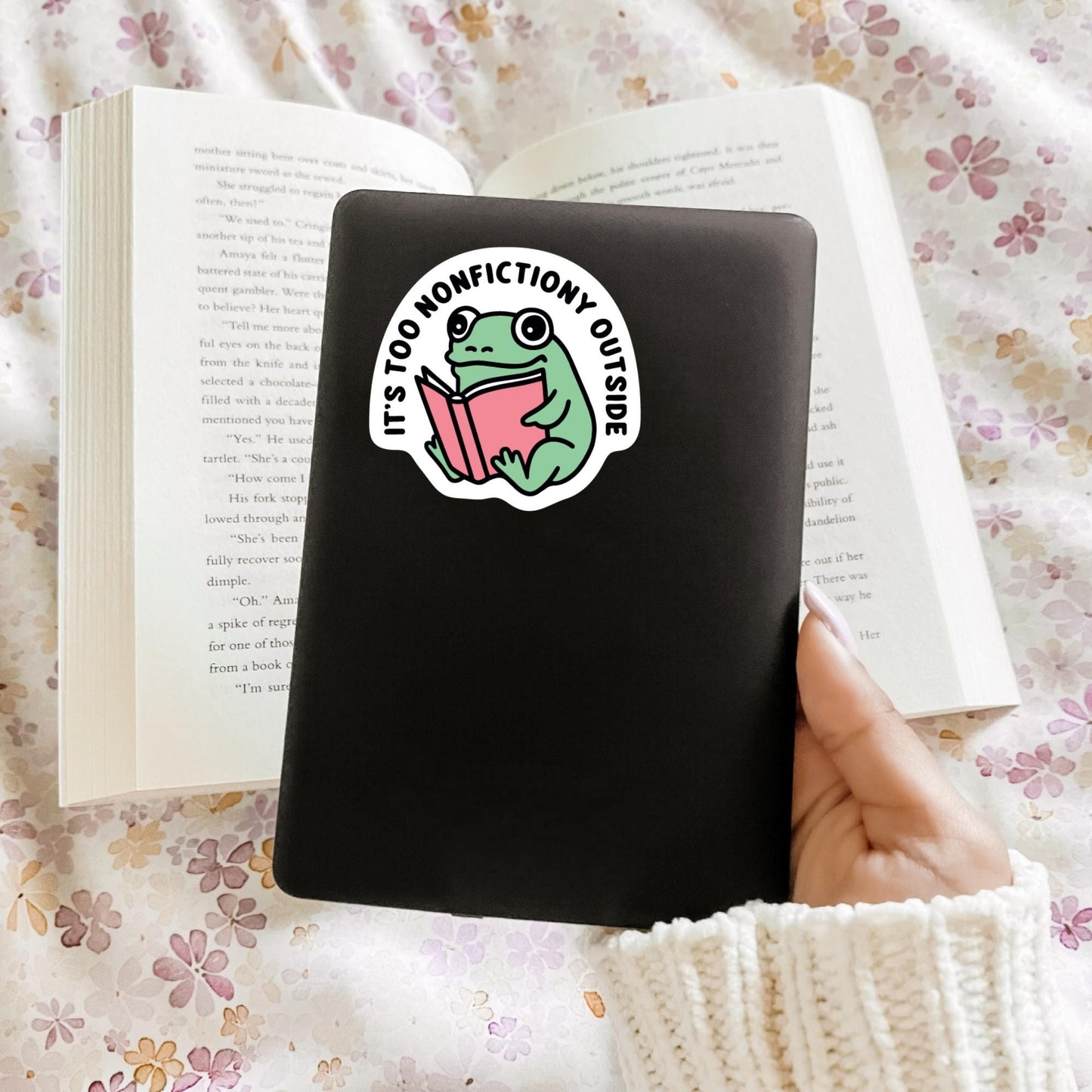 It's Too Nonfictiony Outside Sticker, Bookish Kindle Laptop Decal, Gifts for Book Lovers